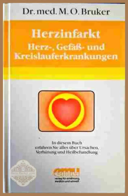 Herzinfarkt - M. O. Bruker - Книги