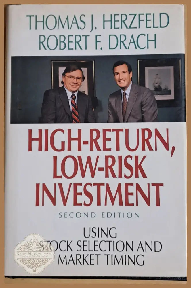 High-Return Low-Risk Investment second edition - Thomas J. Herzfeld / Robert F. Drach - Книги