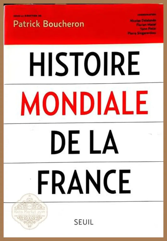 Histoire mondiale de la Franse - Patrick Boucheron - Книги
