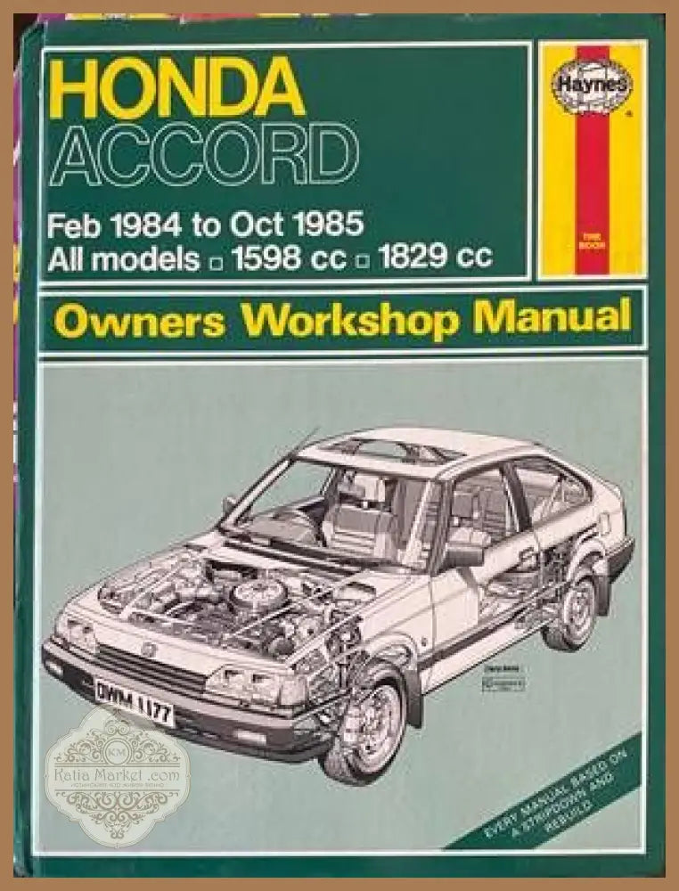 Honda Accord Feb 1984 to Oct 1985 Owners Workshop Manual - Колектив - Книги