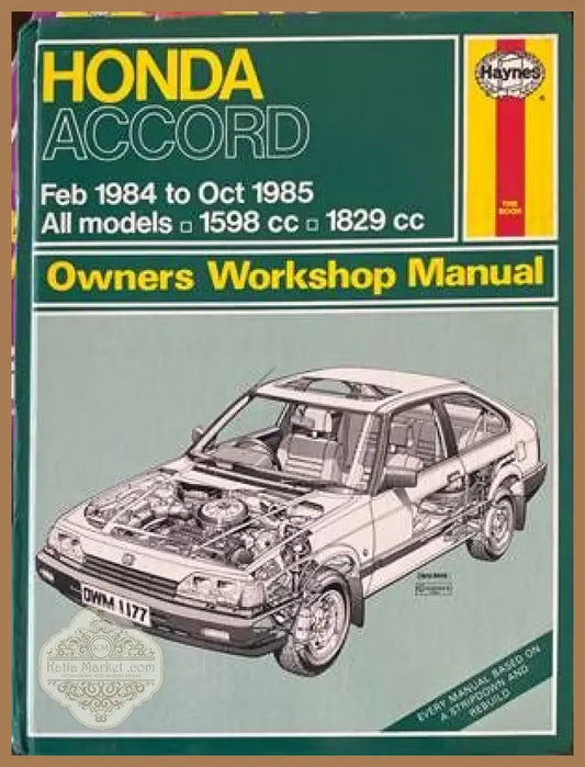 Honda Accord Feb 1984 to Oct 1985 Owners Workshop Manual - Колектив - Книги