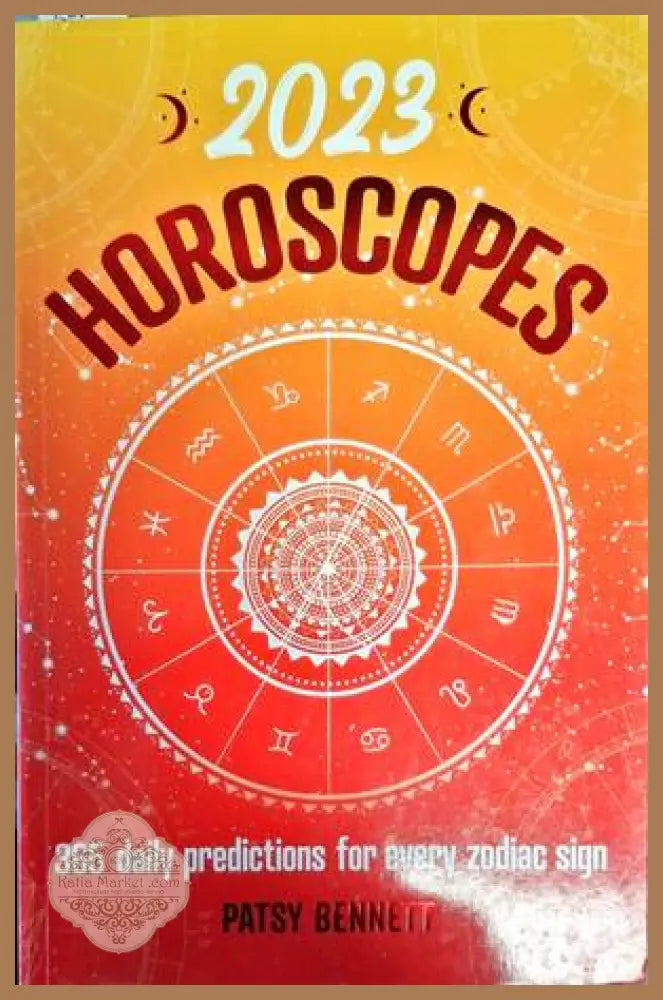 Horoscores 2023 - Patsy Bennett - Книги