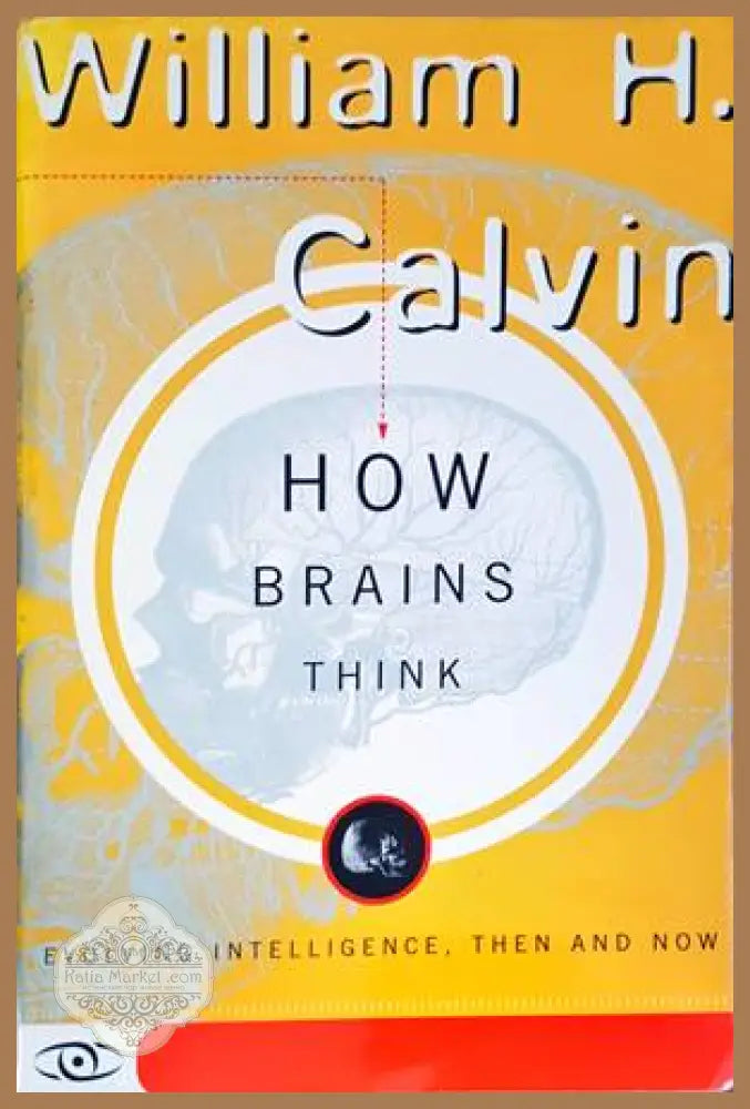How Brains Think - William H. Calvin - Книги