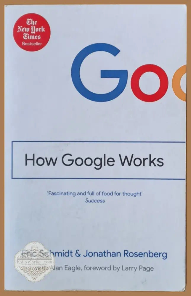 How Google Works - Eric Schmidt and J. Rosenberg - Книги