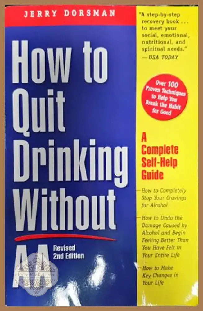 How to quit drinking without AA - Книга