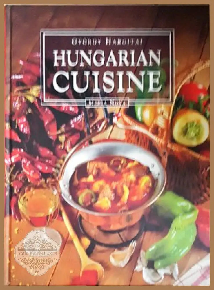Hungarian Cuisine - Gyotgy Hargitai - Книги