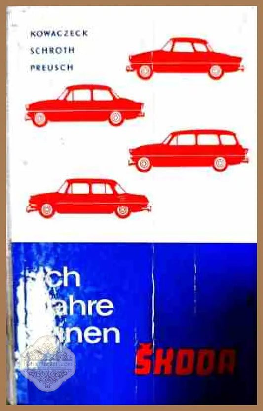 Ich fahre einen Skoda