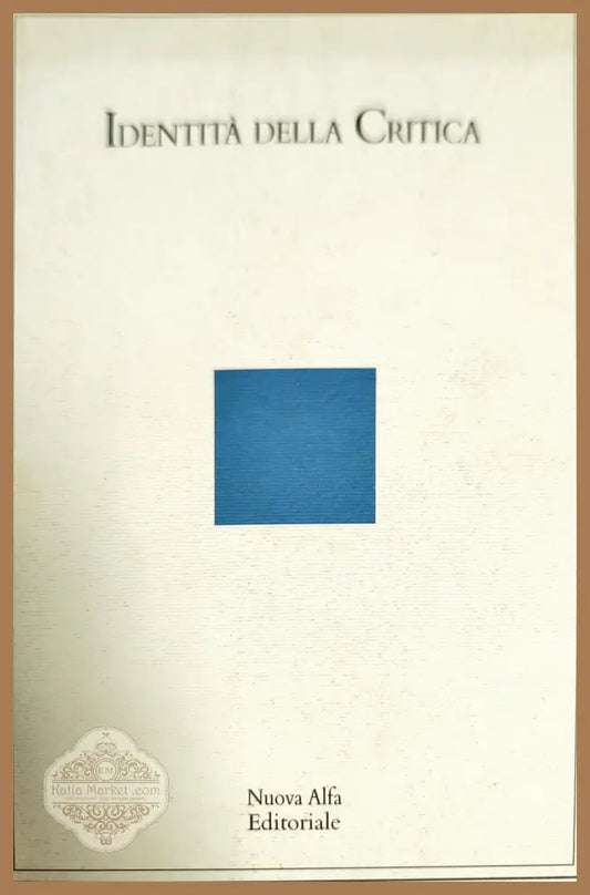 Identita Della Critica - Luciano Nanni - Книги
