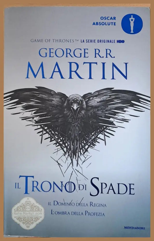 Il Trono di Spade: Il Dominio della Regina L’ombra della Profezia - George R. R. Martin - Книги
