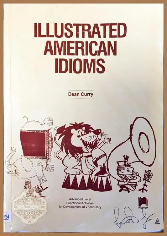 Illustrated american idioms - Dean Curry - Книги