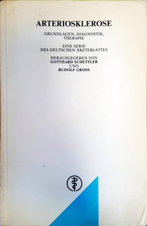 Arteriosklerose: Grundlagen, Diagnostik, Therapie