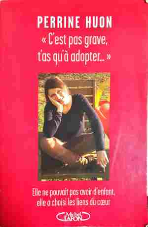 C'est pas grave, t'as qu'à adopter - Perrine Huon