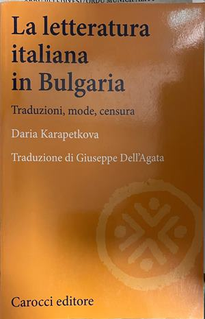 Корица на La letteratura italiana in Bulgaria. Traduzioni, mode, censura