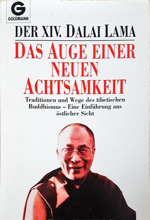Das Auge einer neuen Achtsamkeit - Der XIV. Dalai Lama