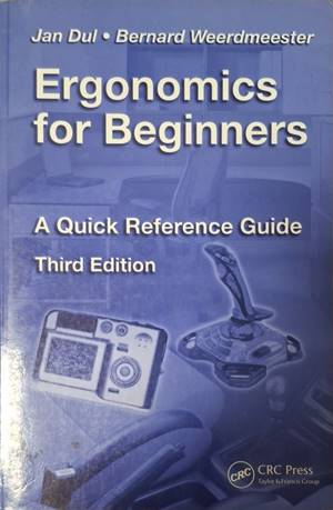 Ergonomics for Beginners - Jan Dul, Bernard Weerdmeester