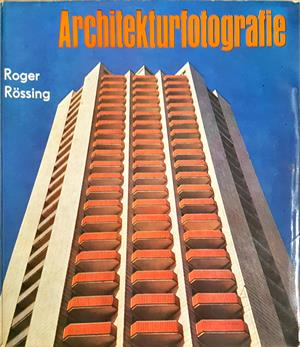 Architekturfotografie - Roger Rössing