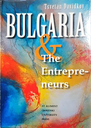 Bulgaria & the Entrepreneurs - Tsvetan Davidkov