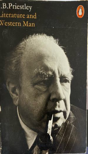 Literature and Western Man - J. B. Priestley