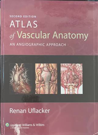 Atlas of Vascular Anatomy - Renan Uflacker