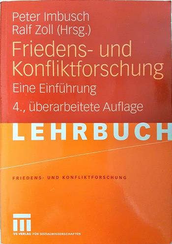 Friedens- und Konfliktforschung - Peter Imbusch, Ralf Zoll