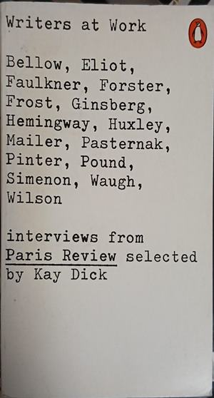Writers at work – The Paris Review Interviews