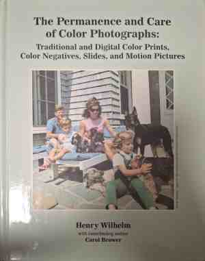 The Permanence and Care of Color Photographs - корица