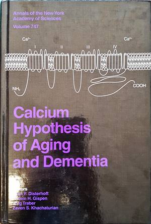 Calcium Hypothesis of Aging and Dementia