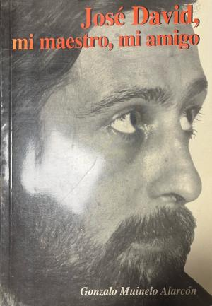Корица на José David, mi maestro, mi amigo