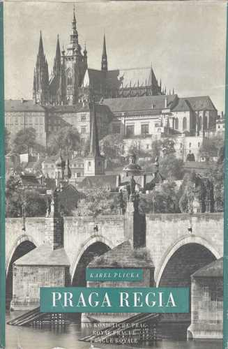 Praga Regia – Karel Plicka, обложка