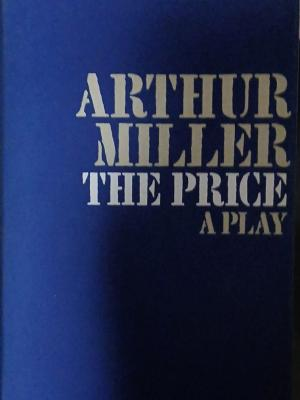 The Price: A Play – Arthur Miller