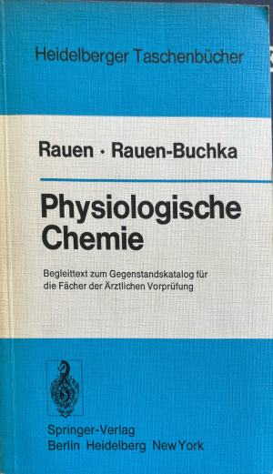 Physiologische Chemie - Rauen · Rauen-Buchka