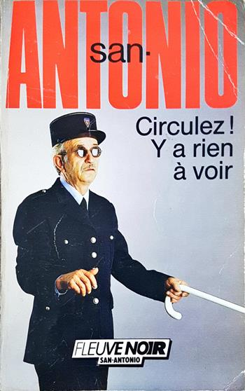 Circulez! Y a rien a voir - San-Antonio