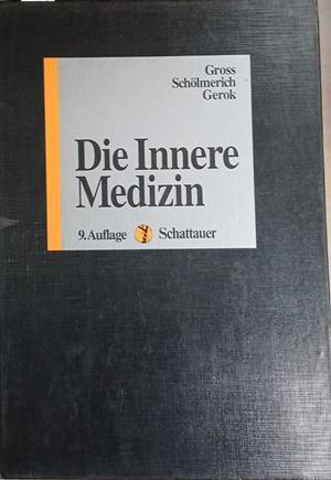 Die Innere Medizin – Gross, Schölmerich, Gerok – Schattauer 1996