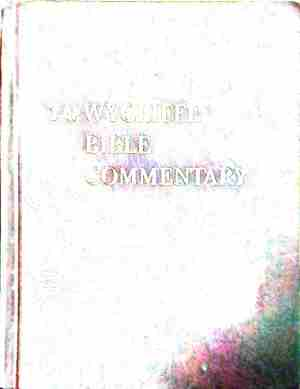The Wycliffe Bible Commentary - Charles F. Pfeiffer