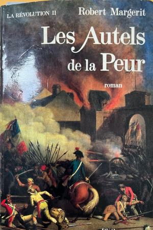 Les Autels de la Peur - Robert Margerit