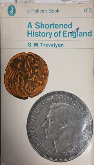 A Shortened History of England – G. M. Trevelyan