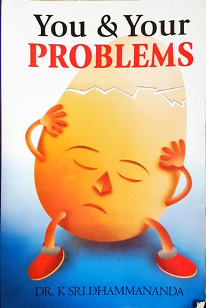 You and Your Problems - K Sri Dhammananda