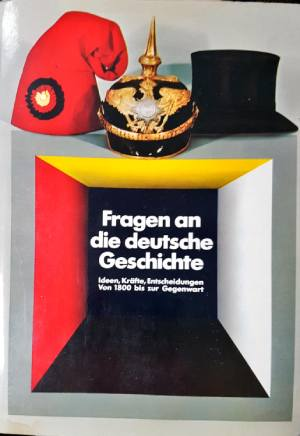 Fragen an die deutsche Geschichte - Колектив