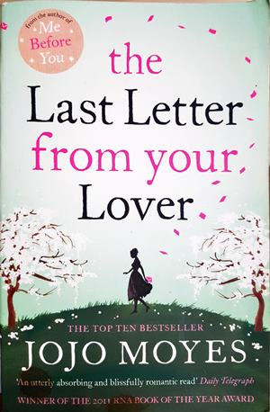 The Last Letter from Your Lover - Jojo Moyes
