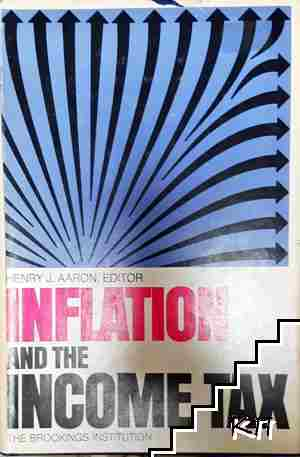 Inflation and the Income Tax - Henry J. Aaron - Henry J. Aaron (editor)