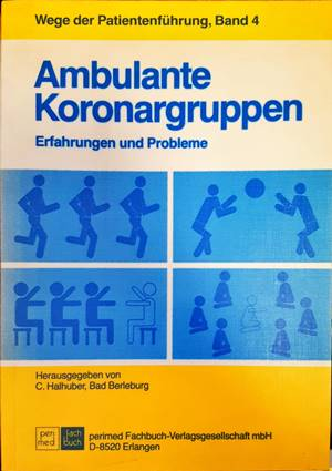 Ambulante Koronargruppen: Erfahrungen und Probleme - Carsten Halhuber