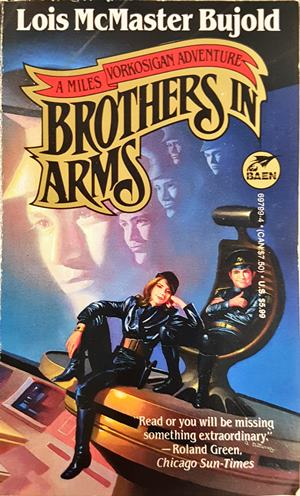 Brothers in Arms - Lois McMaster Bujold