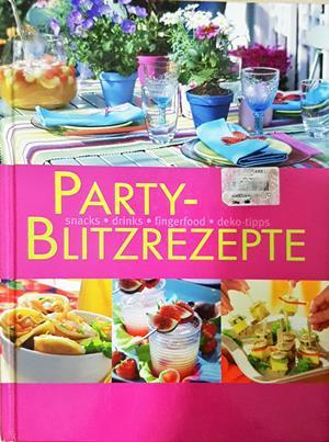 Party-Blitzrezepte - Sylvia Winnewisser