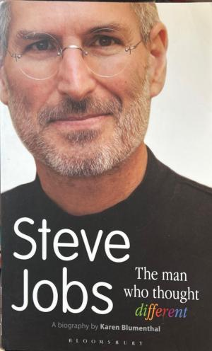 Steve Jobs: The Man Who Thought Different - Karen Blumenthal