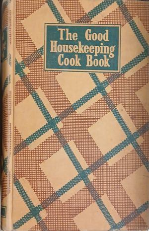 The Good Housekeeping Cook Book – Rinehart & Company, 1944