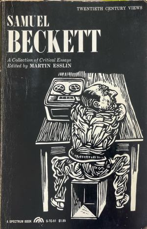 Samuel Beckett: A Collection of Critical Essays - Martin Esslin