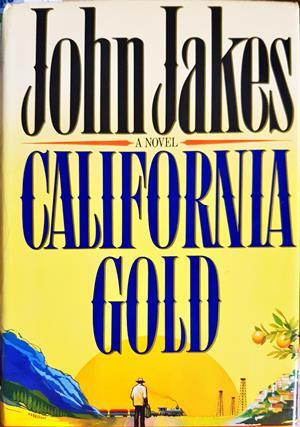 California Gold - John Jakes