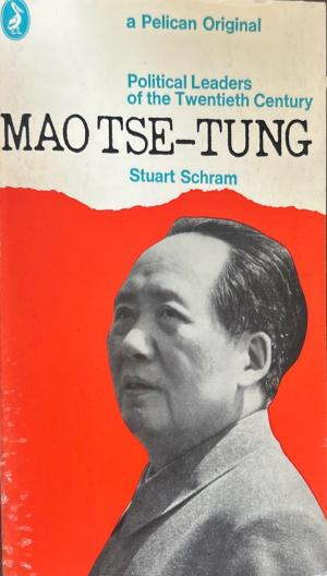 Mao Tse-Tung - Stuart Schram