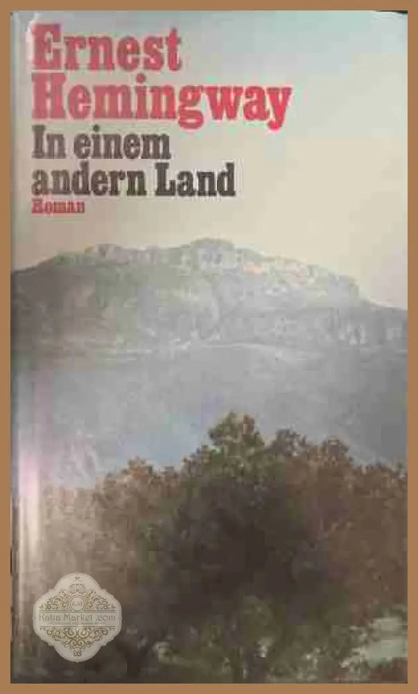 In einem andern Land - Ernest Hemingway - Книга
