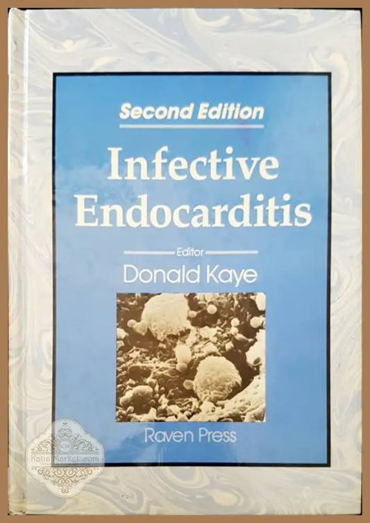 Infective Endocarditis - Авторски колектив - Книги